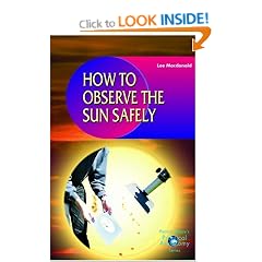 How to Observe the Sun Safely (Patrick Moore's Practical Astronomy) (Patrick Moore's Practical Astronomy Series)