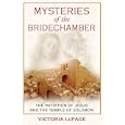 Mysteries of the Bridechamber: The Initiation of Jesus and the Temple of Solomon by Victoria LePage