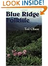 Blue Ridge Folklife (Folklife in the South Series)