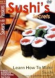 Sushi`s Secrets - (Saveur And Passion : Volume 1)