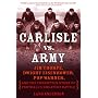 Carlisle vs. Army: Jim Thorpe, Dwight Eisenhower, Pop Warner, and the Forgotten Story of Football's Greatest Battle