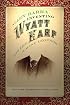 Inventing Wyatt Earp: His Life and Many Legends