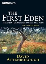 The First Eden: The Mediterranean World and Man - Complete Series [DVD]