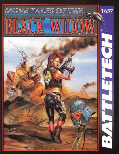 More Tales of the Black Widow (Battletech)