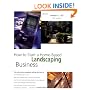 How to Start a Home-Based Landscaping Business, 5th (Home-Based Business Series)