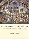 The Egyptian Renaissance: The Afterlife of Ancient Egypt in Early Modern Italy