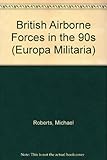 British airborne forces in the '90s