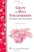 Grow the Best Strawberries: Storey