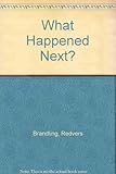 What happened next?