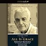 All Is Grace: A Ragamuffin Memoir