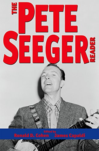 The Pete Seeger Reader (Readers on American Musicians)