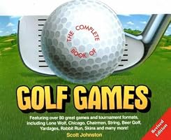 The Complete Book of Golf Games, Revised Edition