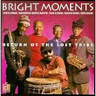 Return of the Lost Tribe by Bright Moments