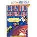 Casino Gambling: Play Like a Pro in 10 Minutes or Less