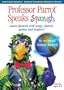 Professor Parrot Speaks Spanish: Learn Spanish with Songs, Dances, Games and Puppets