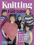 Knitting in the Fast Lane