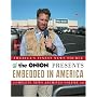 Embedded in America: The Onion Complete News Archives Volume 16 (Onion Ad Nauseam)