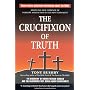 The Crucifixion of Truth