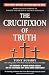 The Crucifixion of Truth