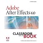 Adobe After Effects 6.0.: Classroom in a Book (Classroom in a Book (Adobe))