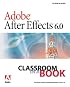 Adobe After Effects 6.0 Classroom in a Book