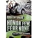 Honor Few, Fear None: The Life and Times of a Mongol
