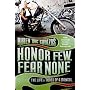 Honor Few, Fear None: The Life and Times of a Mongol