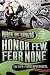 Honor Few, Fear None: The Life and Times of a Mongol