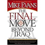 The Final Move Beyond Iraq: The Final Solution While the World Sleeps