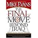 The Final Move Beyond Iraq: The Final Solution While the World Sleeps ~ Mike Evans