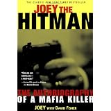 Joey the Hit Man: The Autobiography of a Mafia Killerpar David Fisher