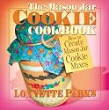 The Mason Jar Cookie Cookbook