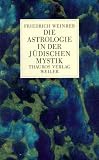 Produkt-Bild: Die Astrologie in der j&uuml;dischen Mystik