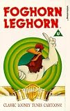 Review Warner Home Video  / Looney Tunes - Foghorn Leghorn [1988]