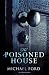 The Poisoned House