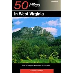 50 Hikes in West Virginia: From the Allegheny Mountains to the Ohio River