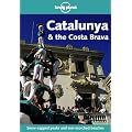 Catalunya and the Costa Brava (Lonely Planet Regional Guides)