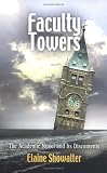 Faculty Towers: The Academic Novel and Its Discontents (Personal Takes)