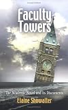 Faculty Towers: The Academic Novel And Its Discontents (Personal Takes)