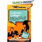 Click here to buy Colorado College: Off the Record (College Prowler) (College... by  Greg Leitikow.
