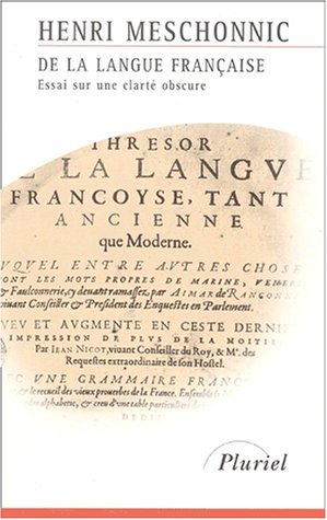 De la langue française : Essai sur une clarté obscure