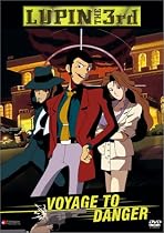 Lupin the 3rd Voyage to Danger