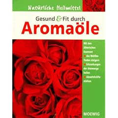 Gesund und Fit durch Aroma�le