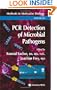 PCR Detection of Microbial Pathogens (Methods in Molecular Biology)