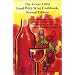 The Great Little Food With Wine Cookbook: 76 Cooking With Wine Recipes, Pairing Food With Wine, How and Where to Buy Wine, Ordering Wine in a Restaurant