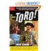 The Making of Toro: Bullfights, Broken Hearts, and One Author's Quest for the Acclaim He Deserves