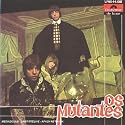 "Os Mutantes"