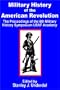 Military History of the American Revolution: The Proceedings of the Sixth Military History Symposium USAF Academy