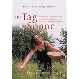 Der Tag der Sonnevon "Bj�rn Ulbrich"