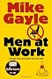 Men at Work: Quick Read (Quick Reads 2011)